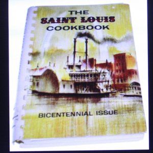 Vintage 1964 The Saint Louis Cookbook Bicentennial Issue